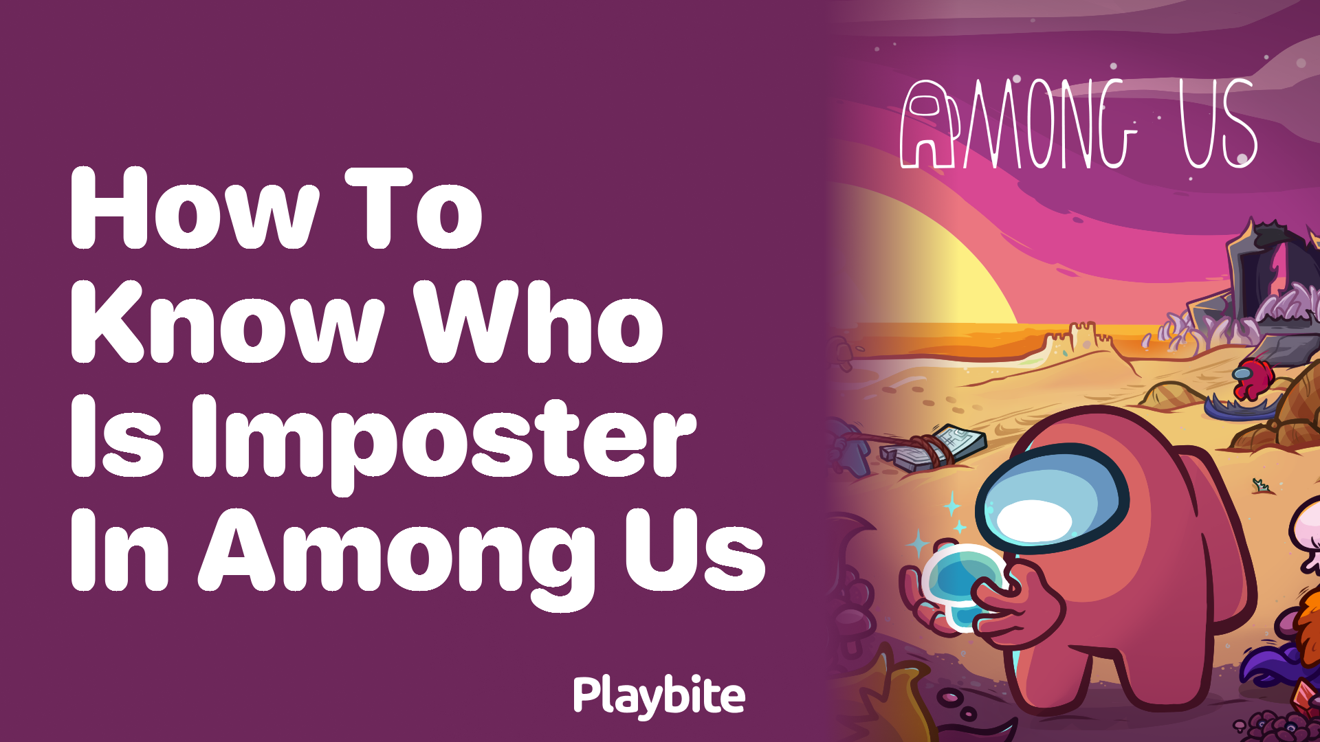 How to Know Who is the Imposter in Among Us