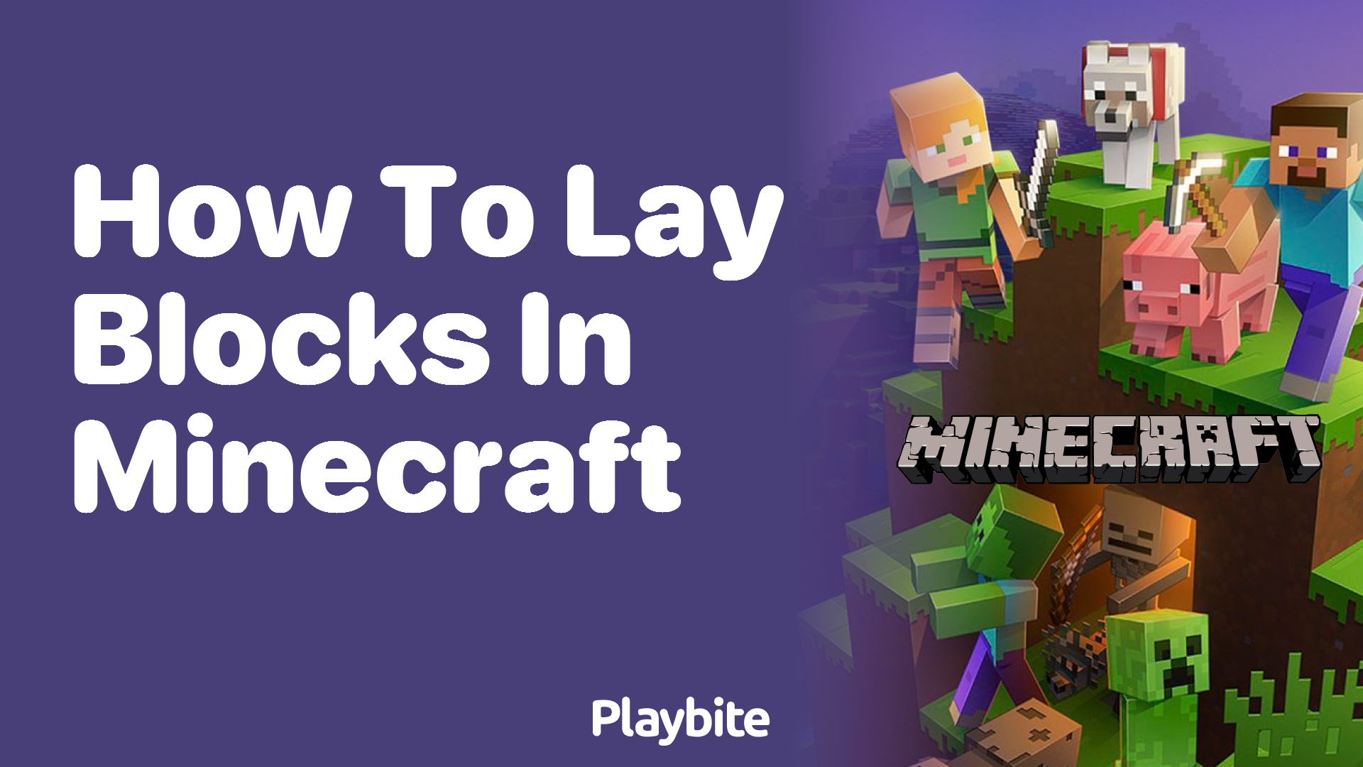How to Lay Blocks in Minecraft: A Simple Guide
