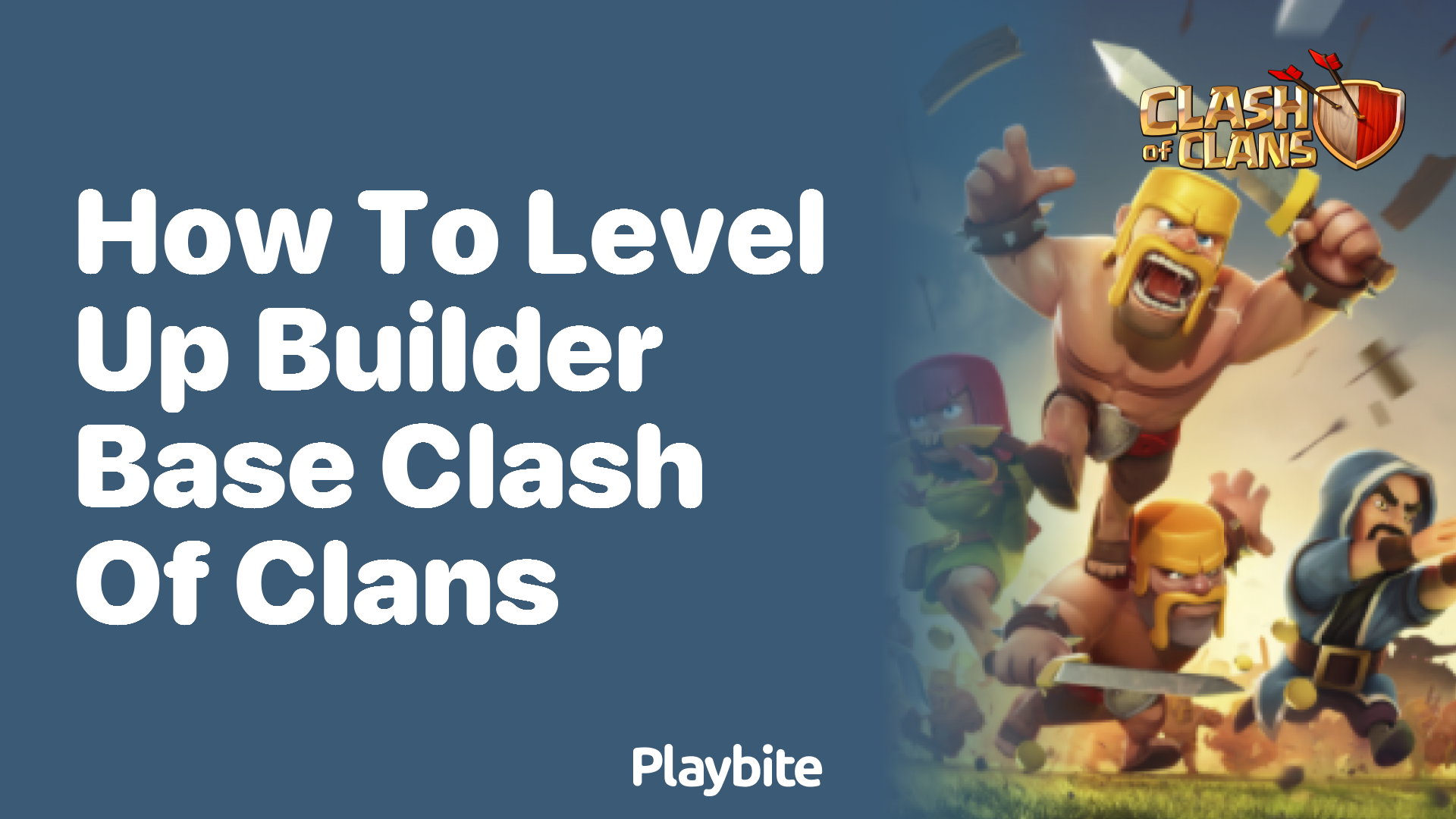 How to Level Up Your Builder Base in Clash of Clans