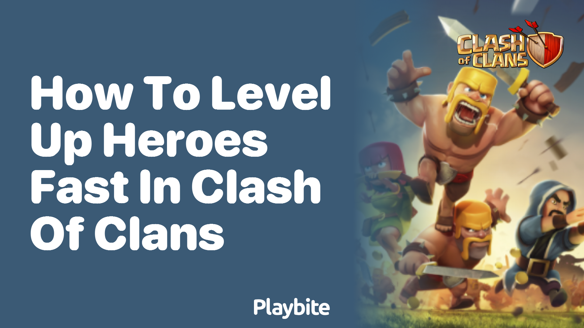 How to Level Up Heroes Fast in Clash of Clans