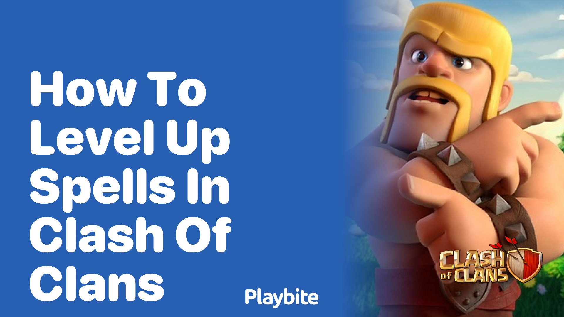 How to Level Up Spells in Clash of Clans