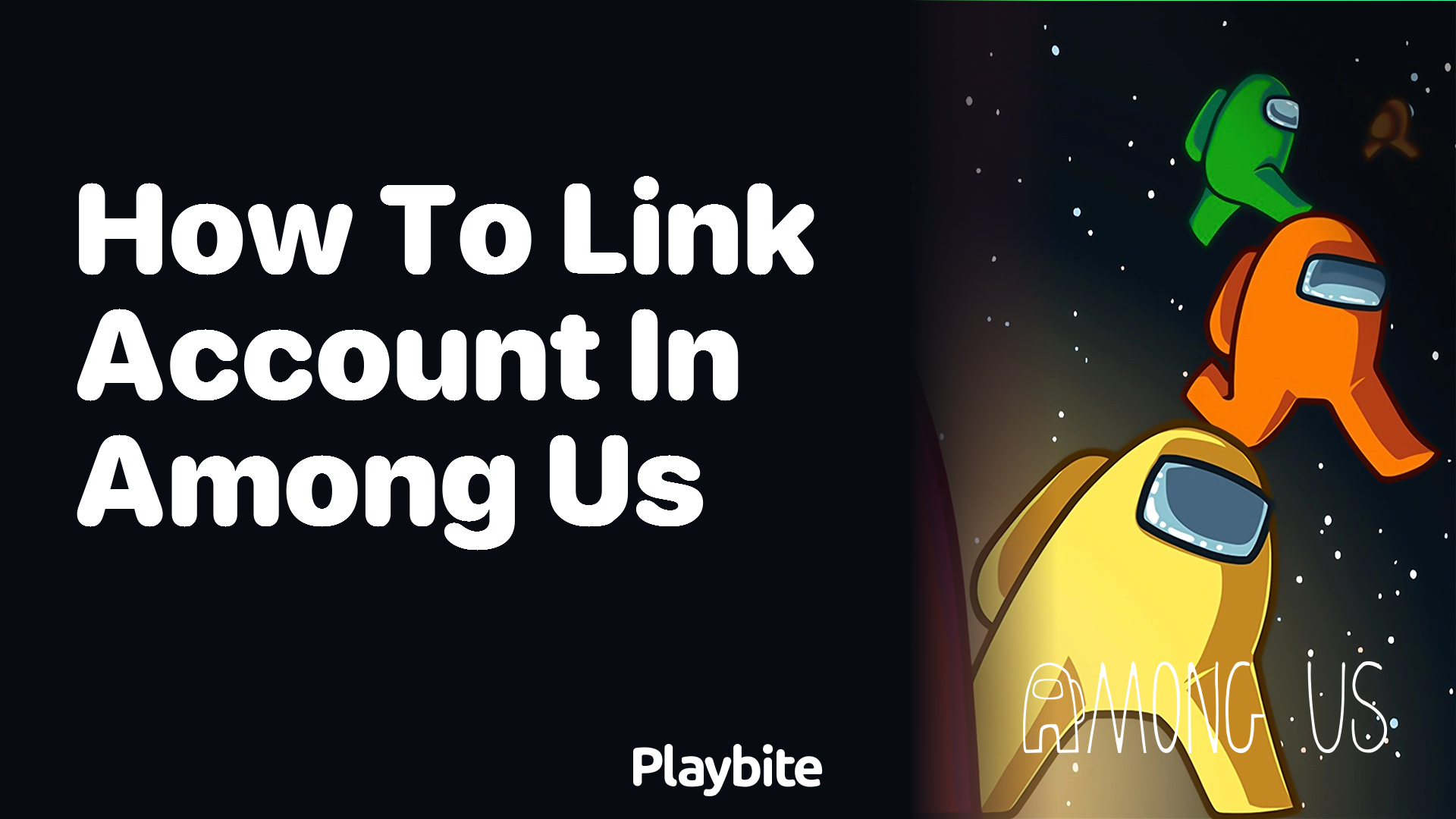 How to Link Your Account in Among Us: A Simple Guide
