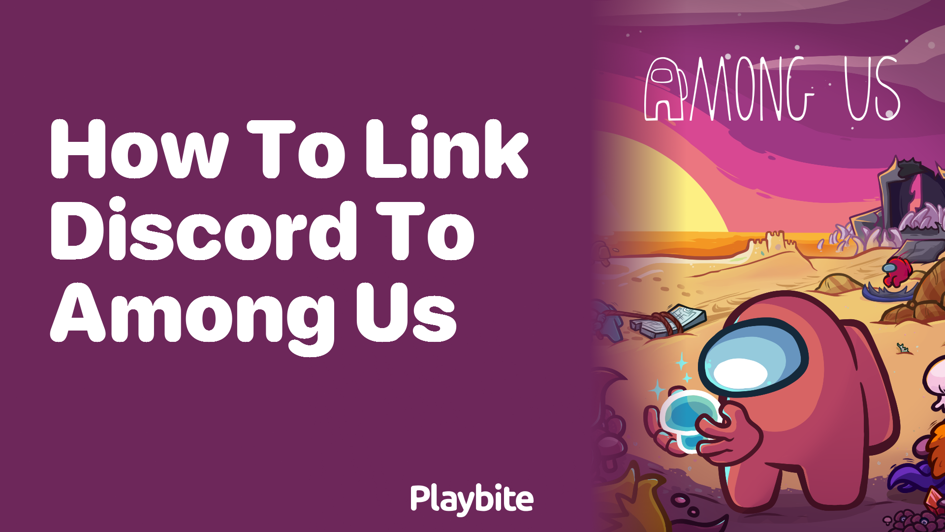 How to Link Discord to Among Us: A Quick Guide