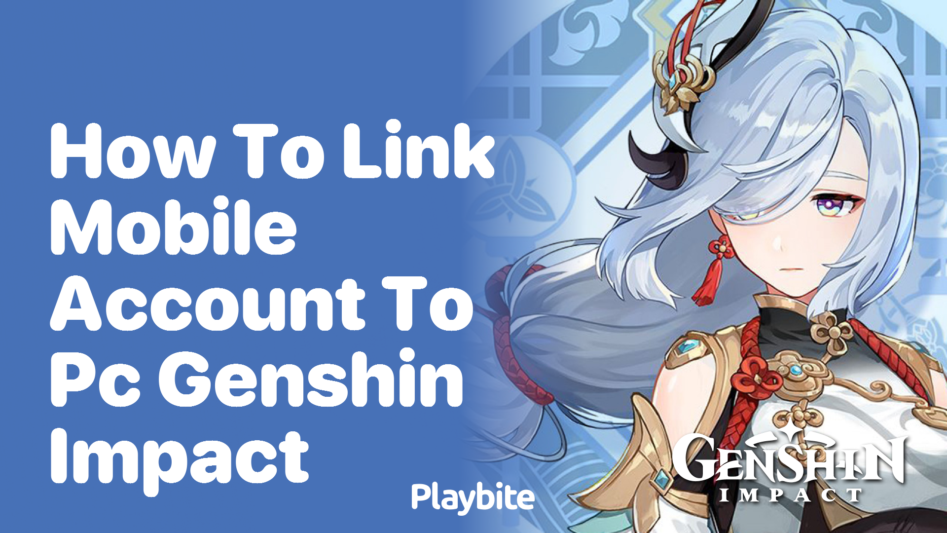 How to Link Your Mobile Account to PC in Genshin Impact