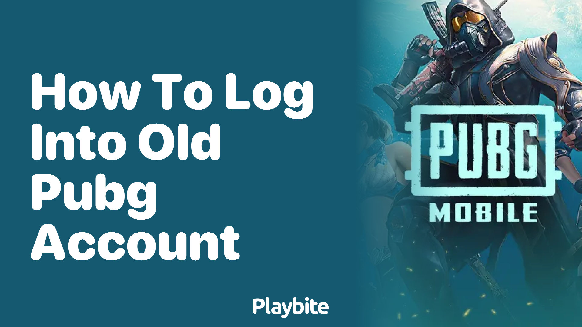 How to Log Into Your Old PUBG Account