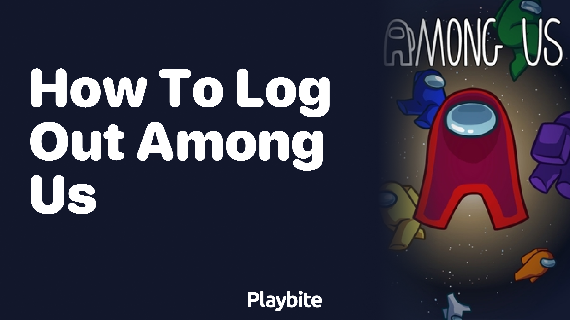How to Log Out of Among Us: A Simple Guide