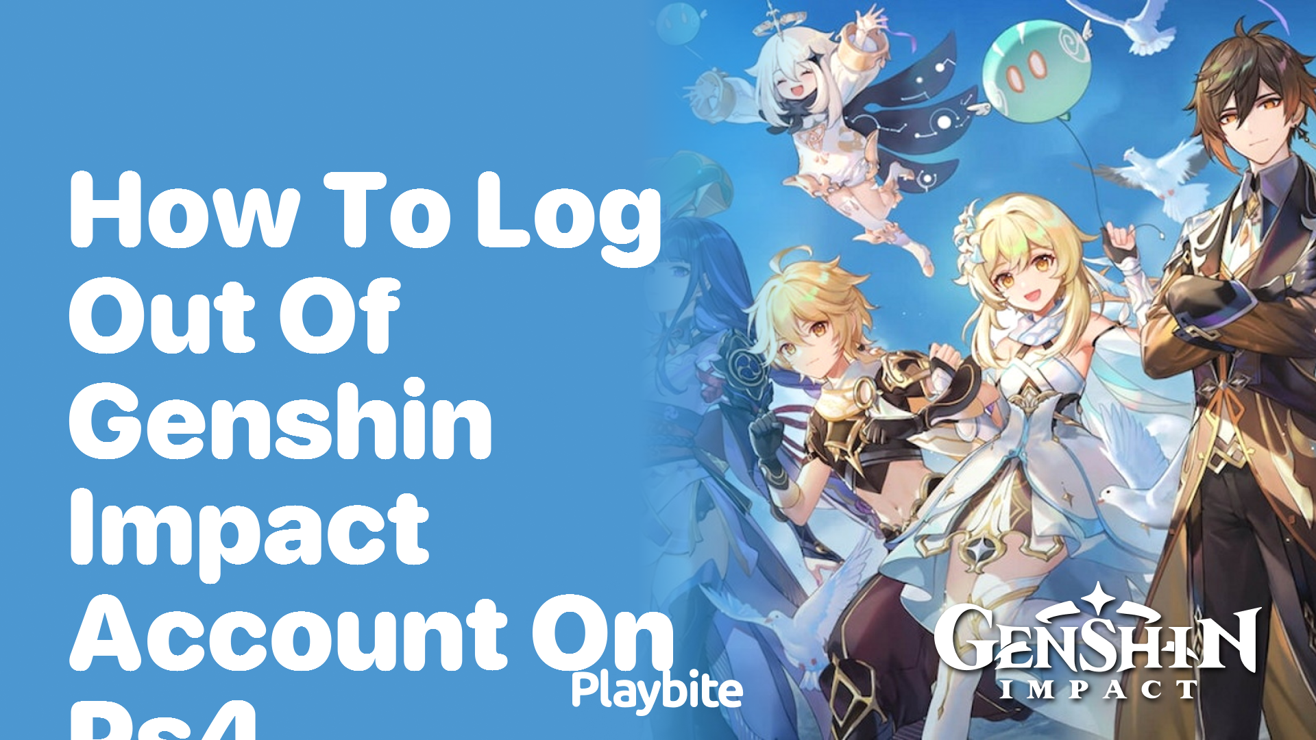 How to Log Out of Your Genshin Impact Account on PS4
