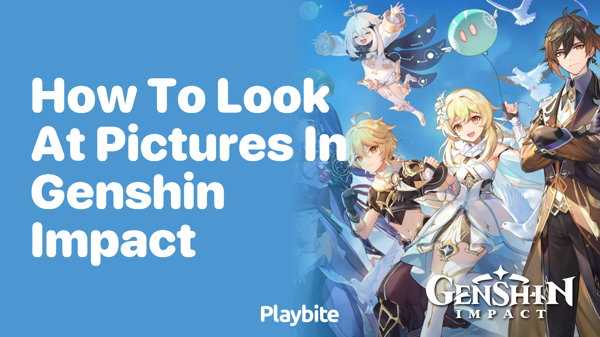 How to Look at Pictures in Genshin Impact