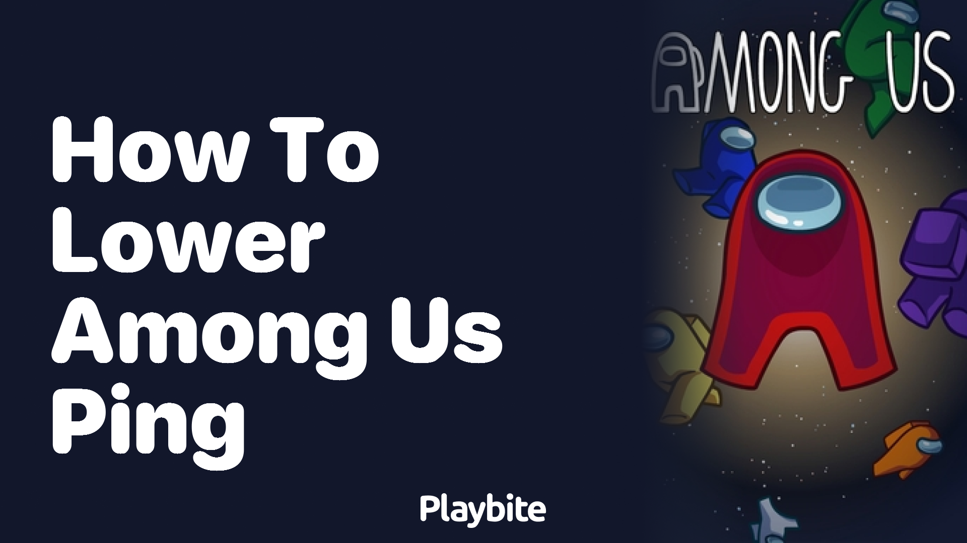 How to Lower Your Among Us Ping for Smoother Gameplay