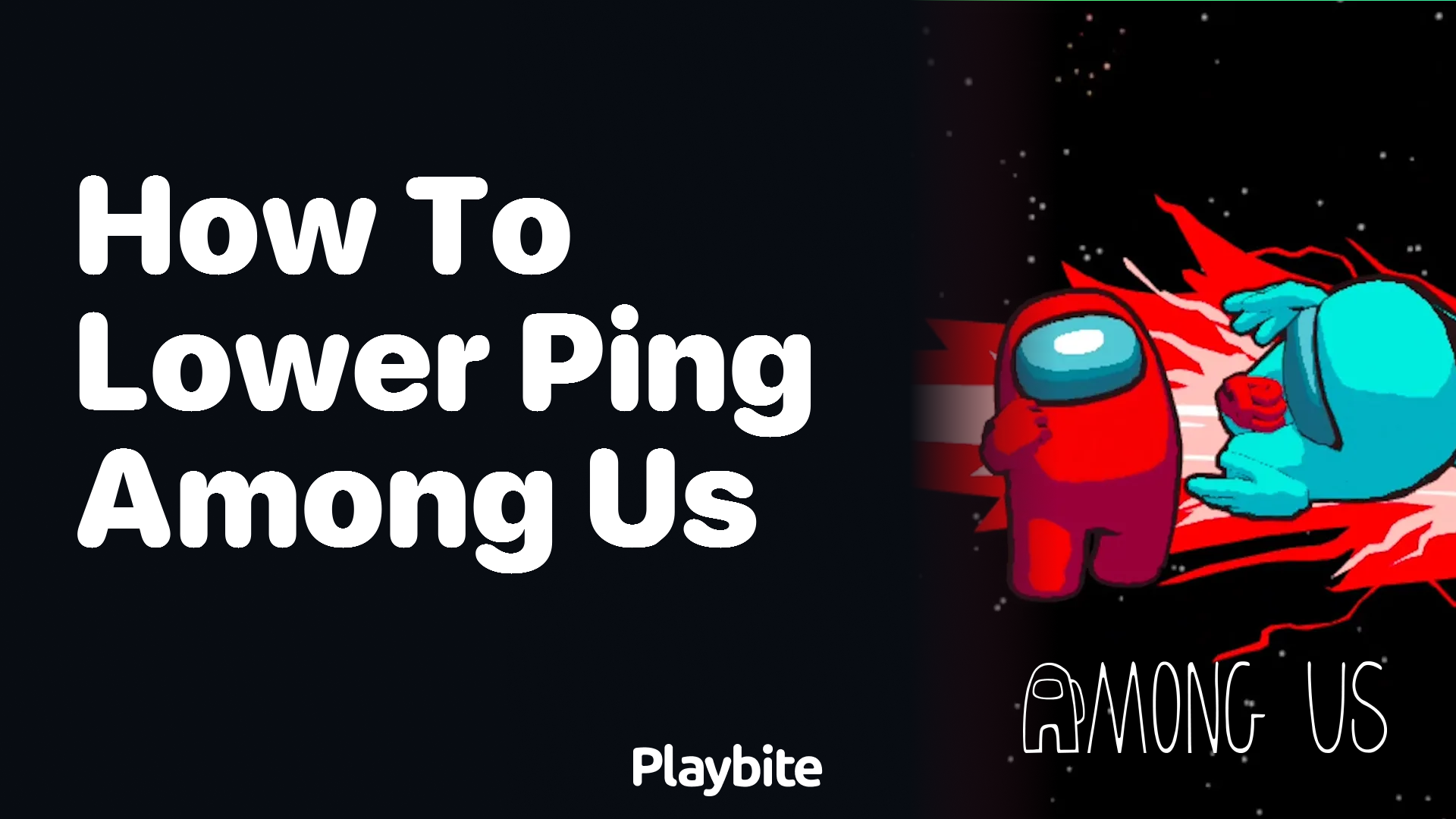 How to Lower Ping in Among Us: Quick Tips for Smoother Gameplay