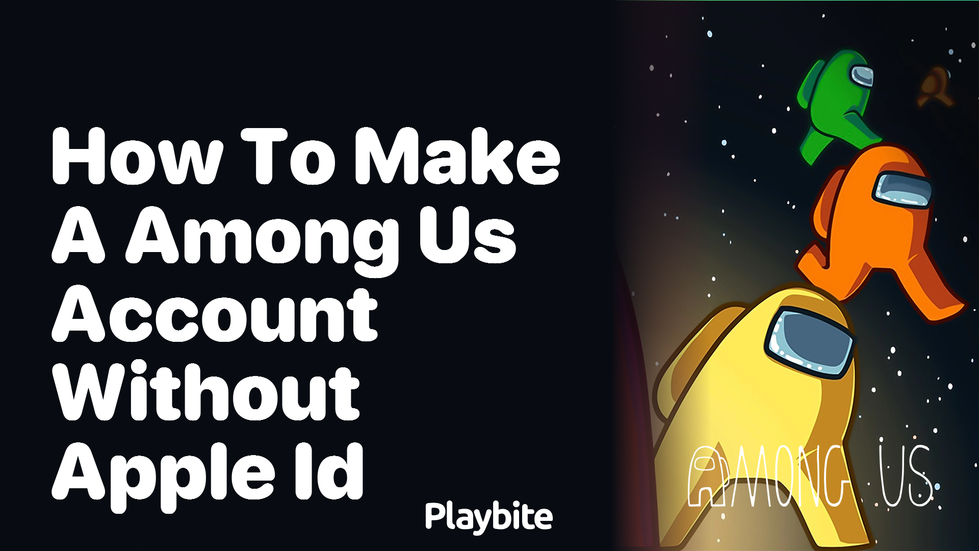 How to Make an Among Us Account Without an Apple ID