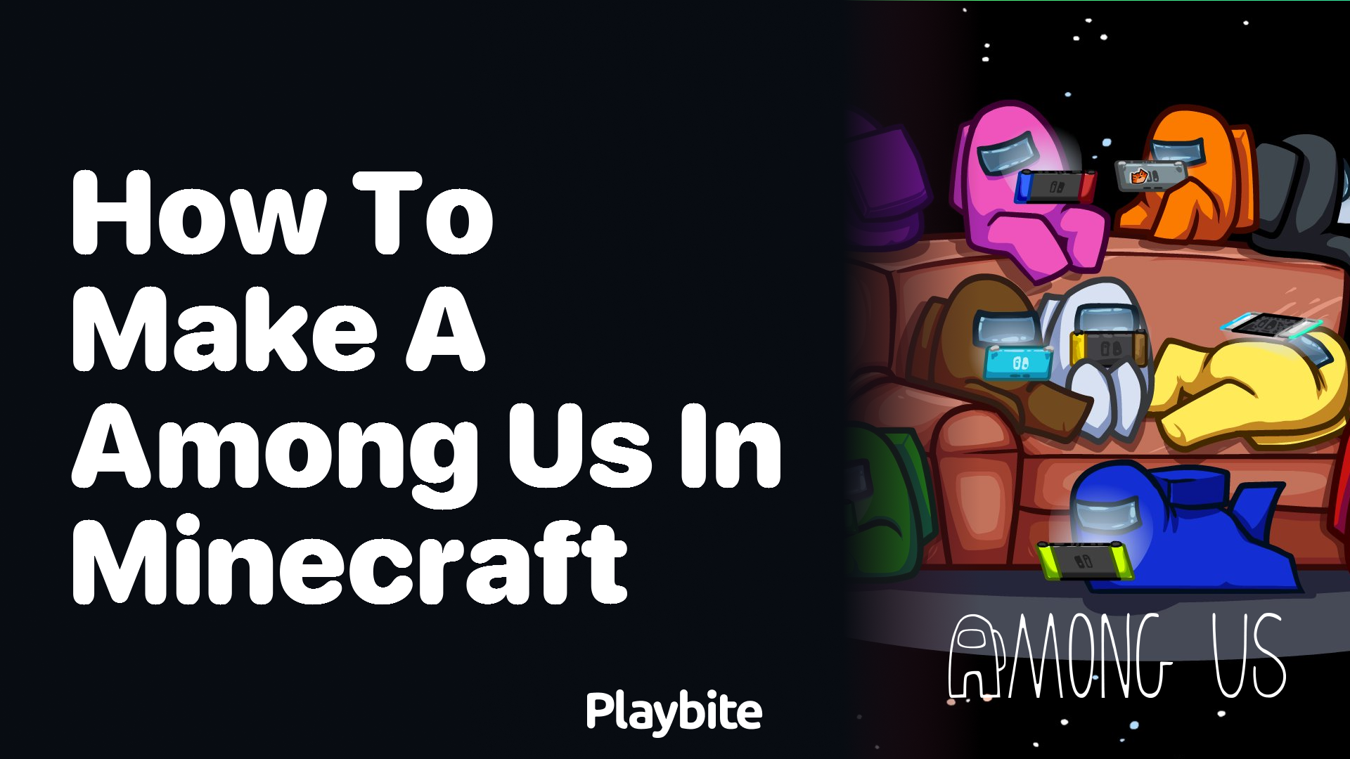 How to Make an Among Us Game in Minecraft