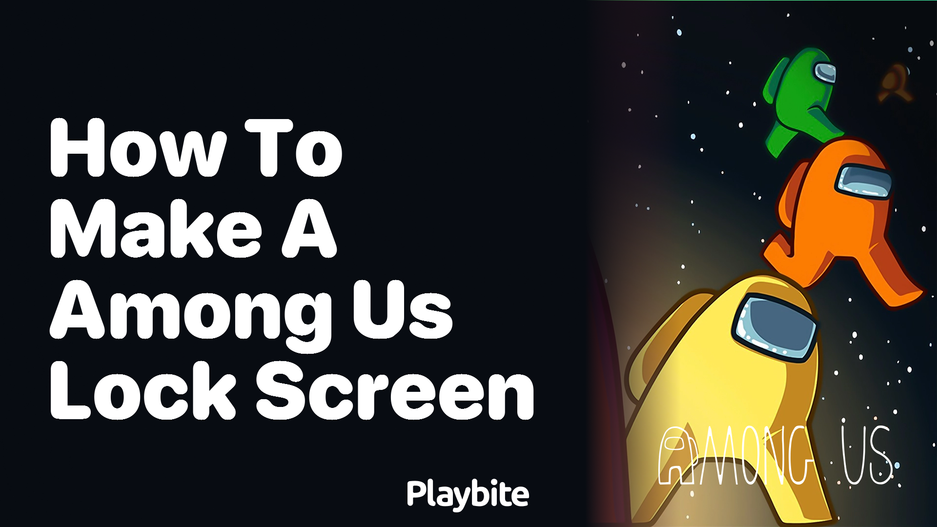 How to Make an Among Us Lock Screen