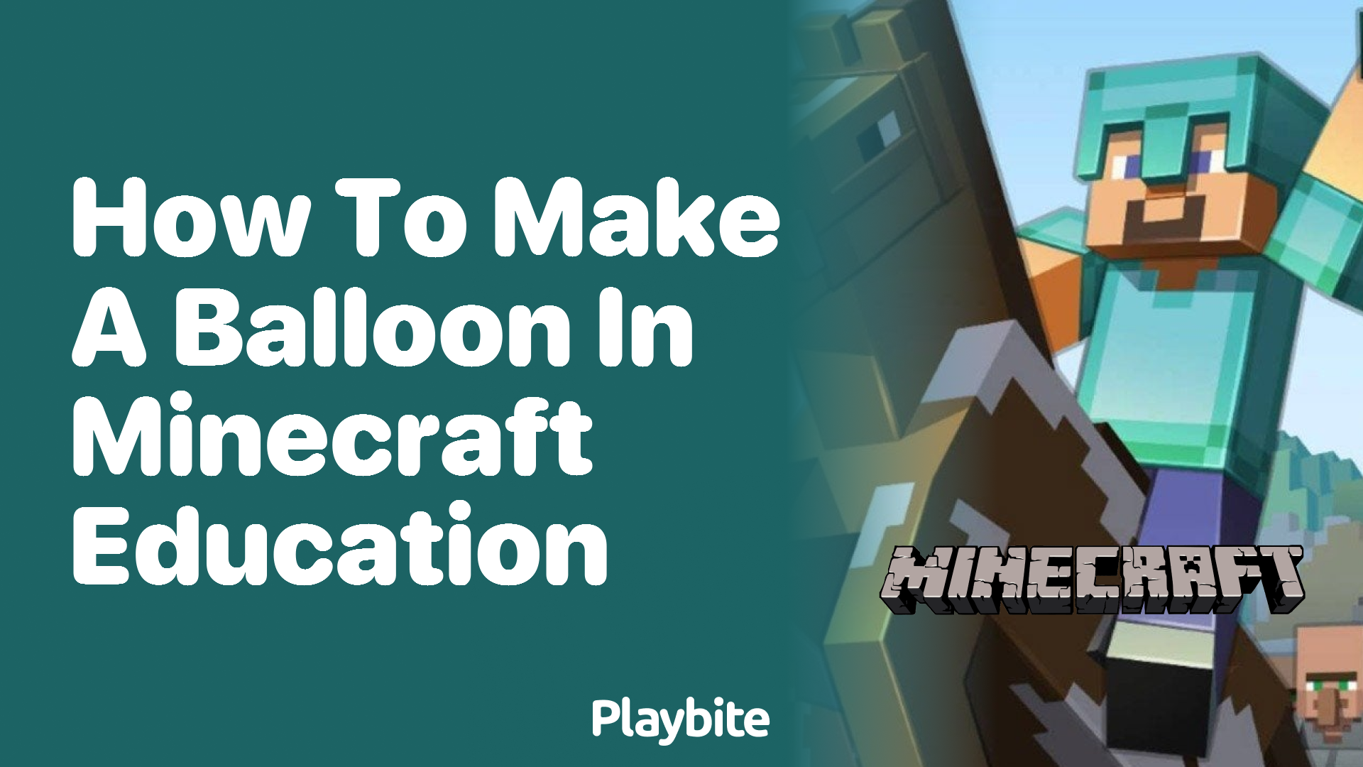 How to Make a Balloon in Minecraft Education Playbite