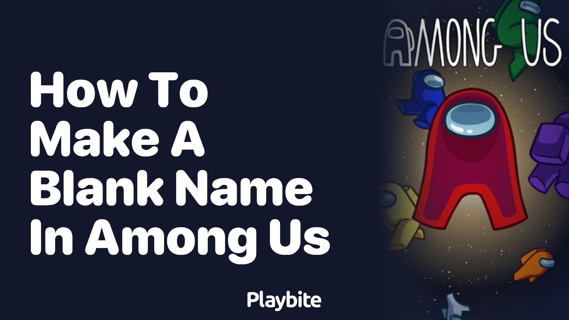 How to Make a Blank Name in Among Us
