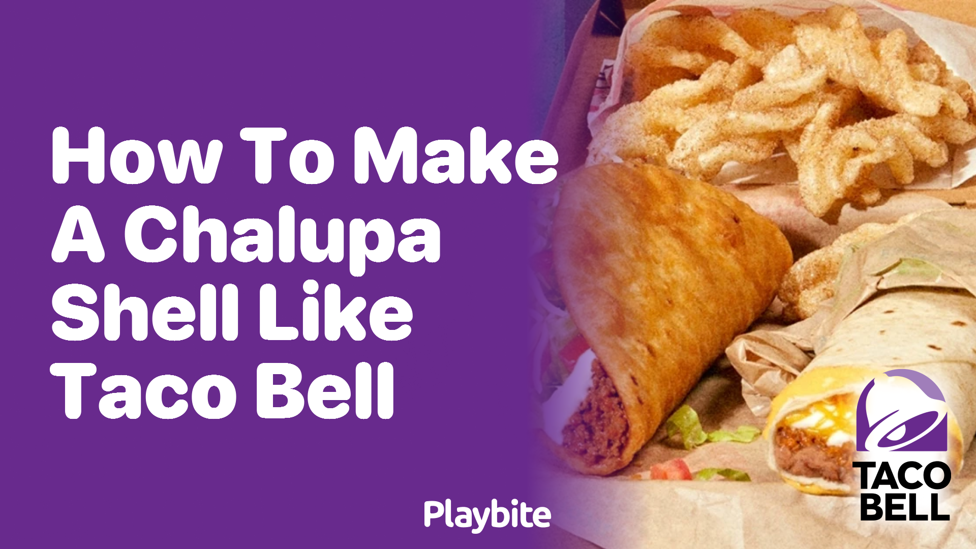 How to Make a Chalupa Shell Just Like Taco Bell