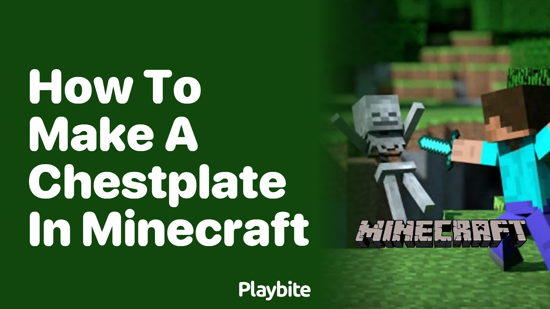 How to Make a Chestplate in Minecraft Playbite