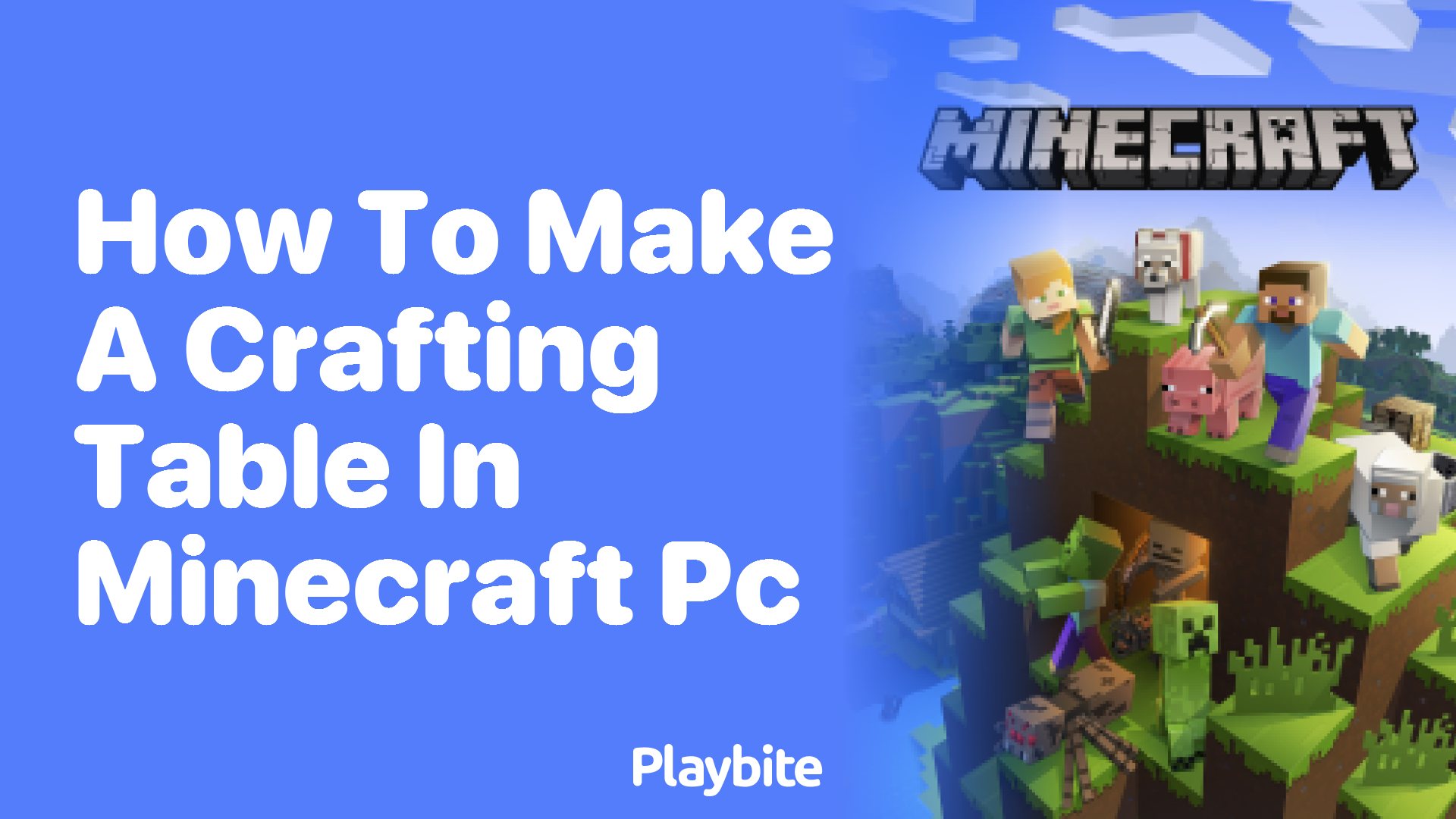 How to Make a Crafting Table in Minecraft PC