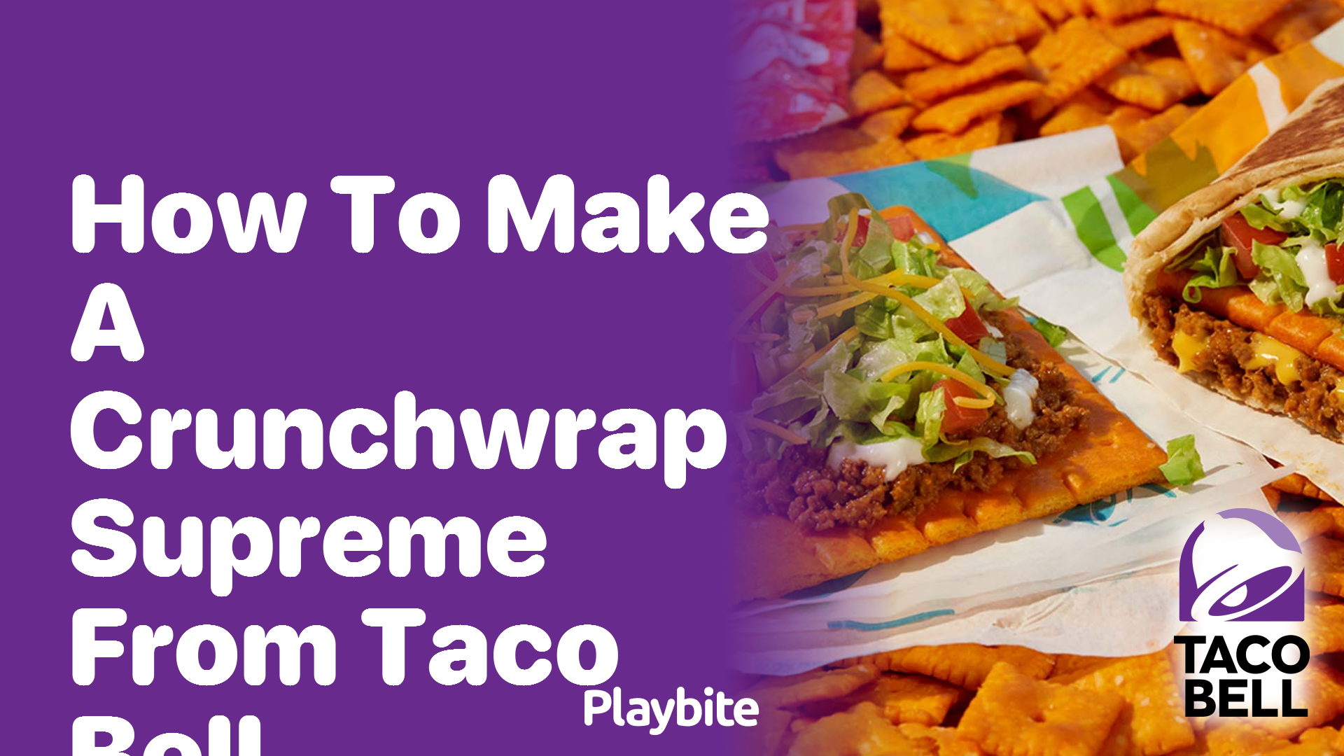 How to Make a Crunchwrap Supreme From Taco Bell
