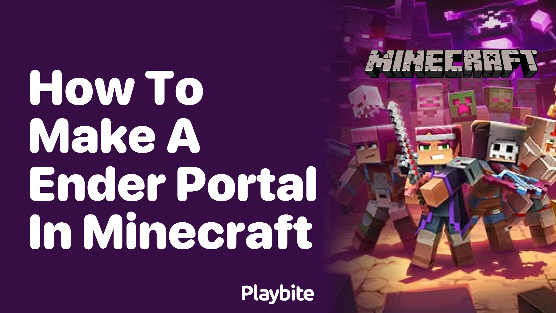 How to Make an Ender Portal in Minecraft Playbite