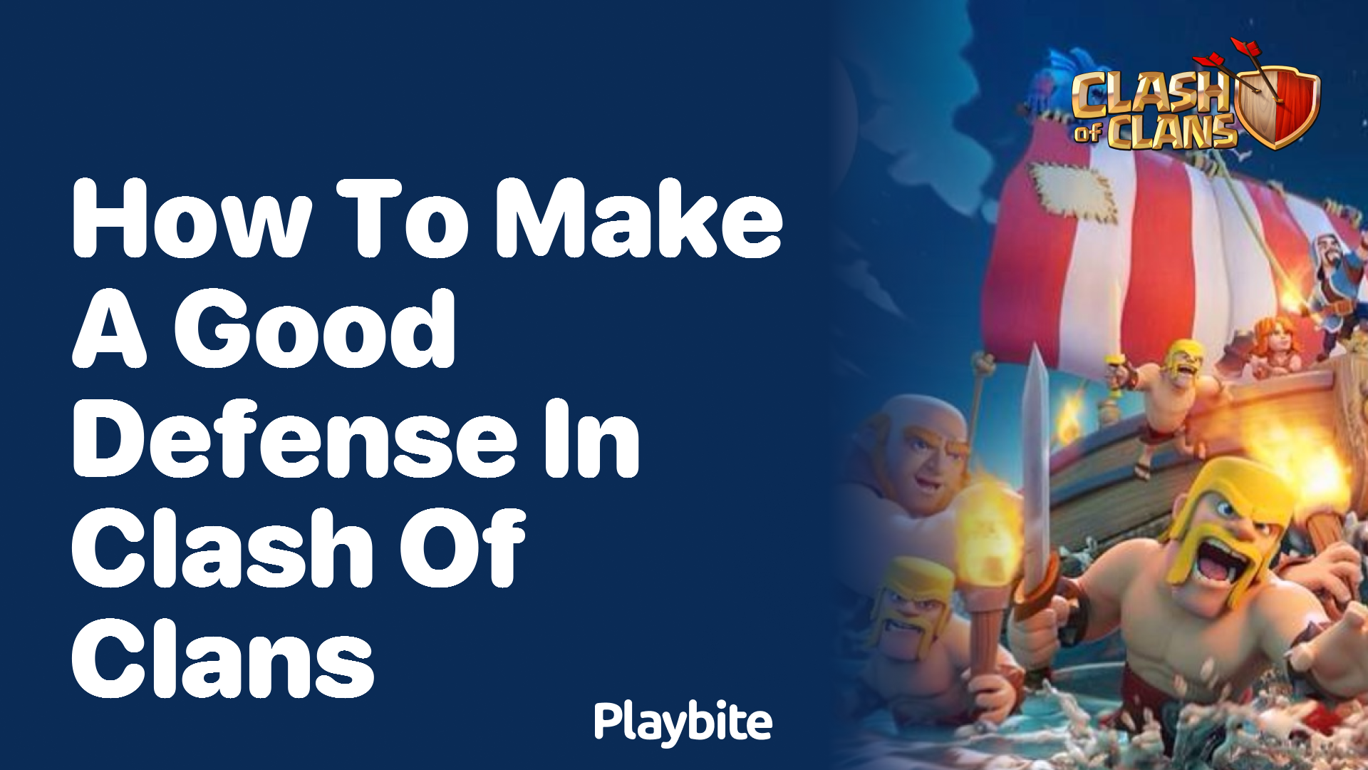 How to Make a Good Defense in Clash of Clans