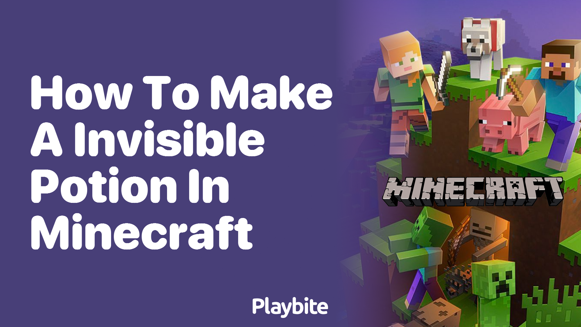 How to Make an Invisible Potion in Minecraft