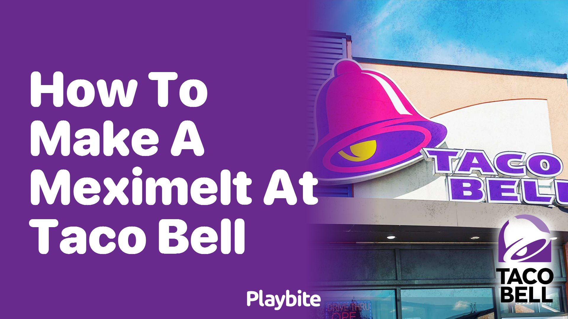 How to Make a Meximelt at Taco Bell
