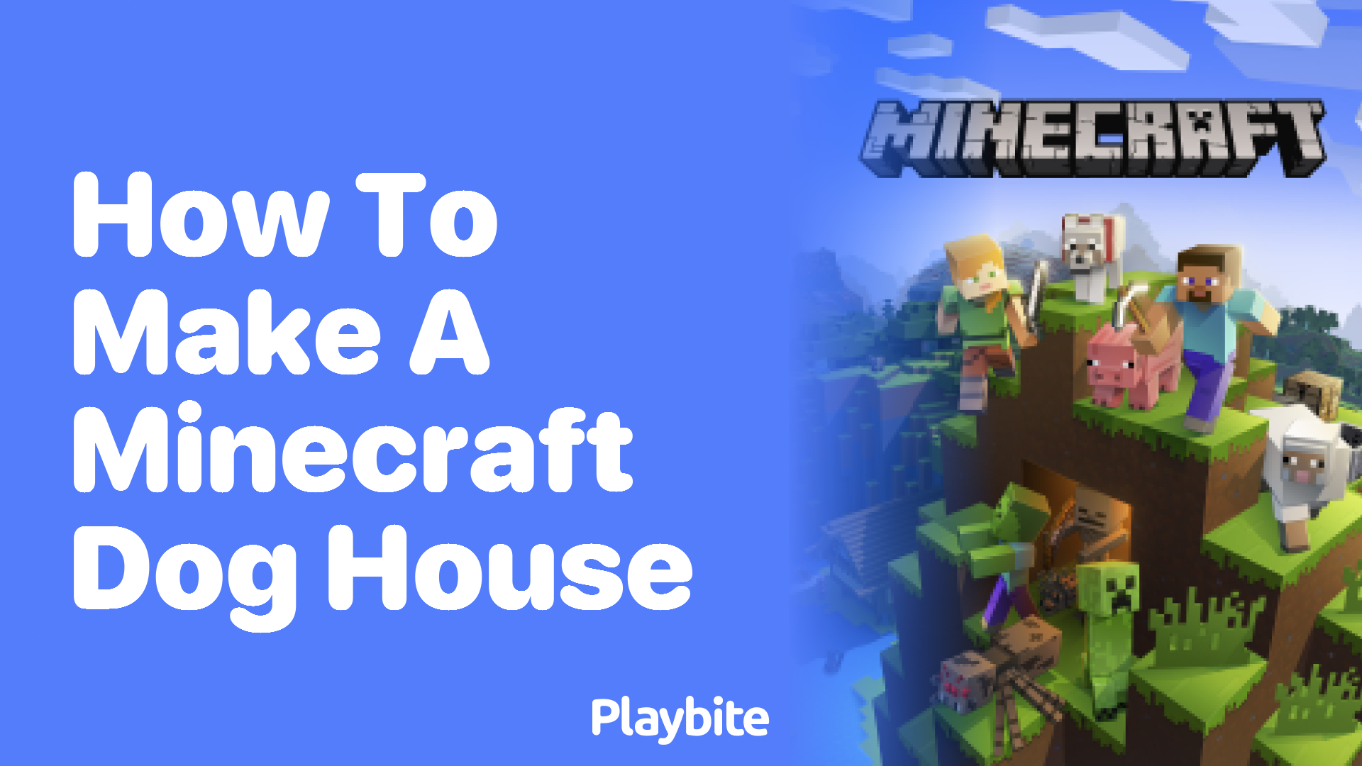 How to Make a Minecraft Dog House