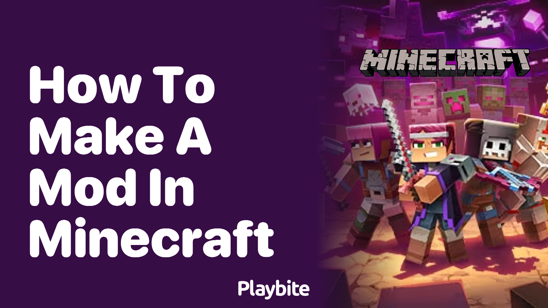 How to Make a Mod in Minecraft: Your Guide to Creating Custom Fun ...