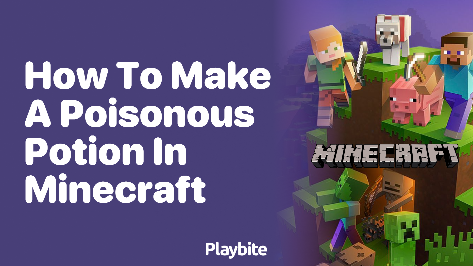 How to Make a Poisonous Potion in Minecraft