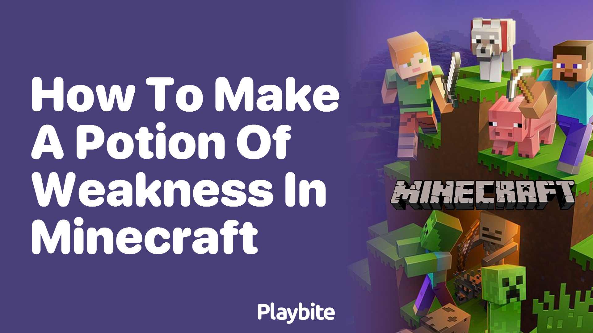 How to Make a Potion of Weakness in Minecraft
