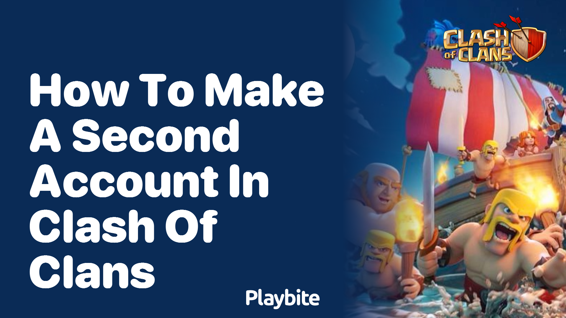 How to Create a Second Account in Clash of Clans