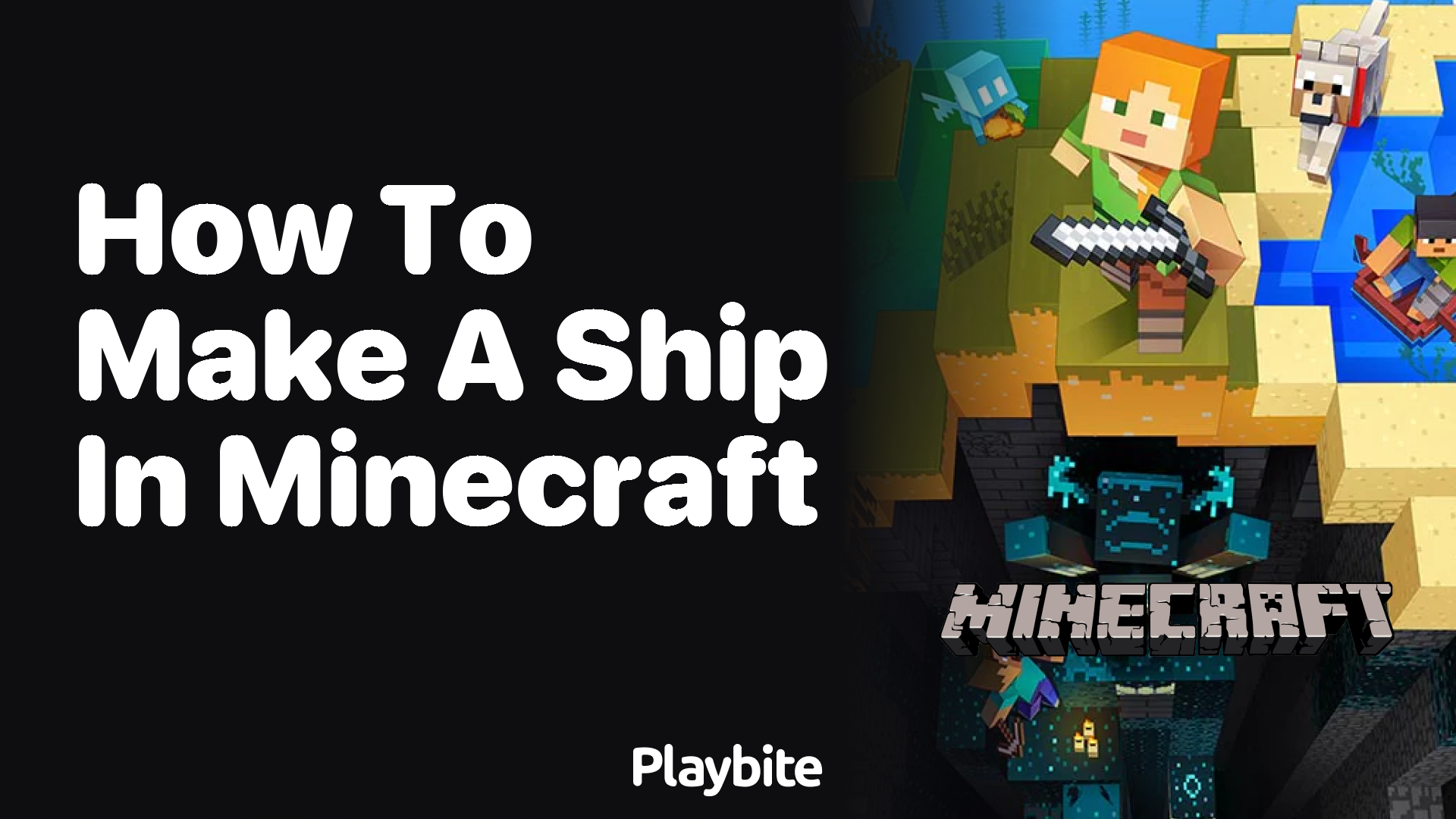How to Make a Ship in Minecraft: A Beginner&#8217;s Guide