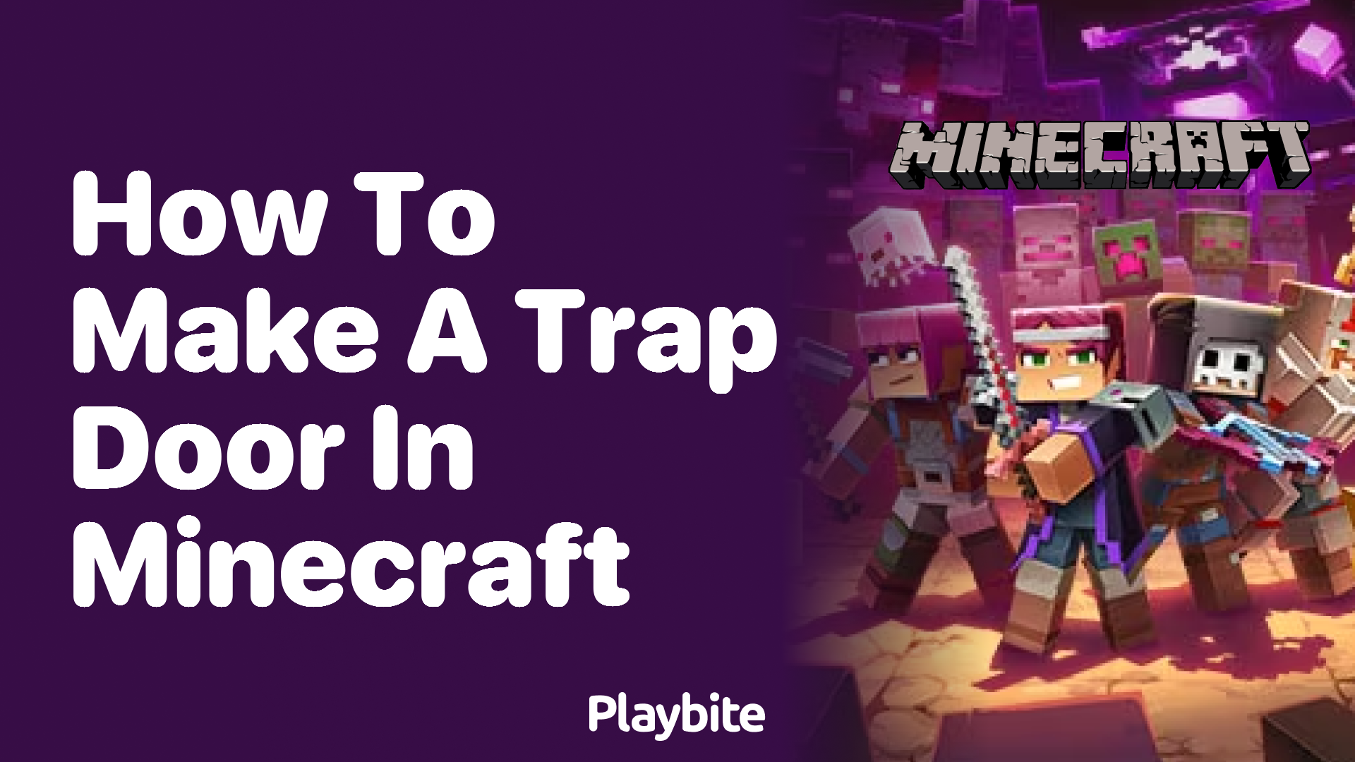 How to Make a Trap Door in Minecraft