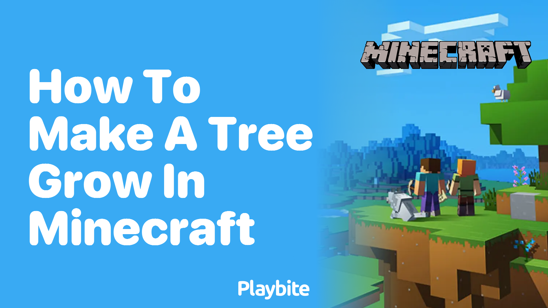 How to Make a Tree Grow in Minecraft Playbite