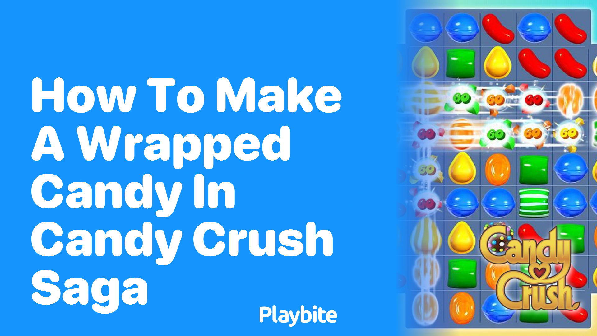 How to Make a Wrapped Candy in Candy Crush Saga