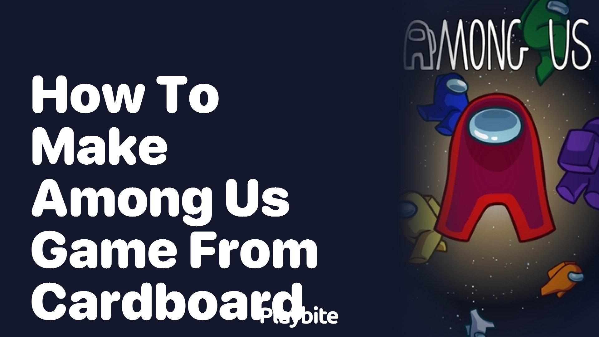 How to Make Among Us Game from Cardboard