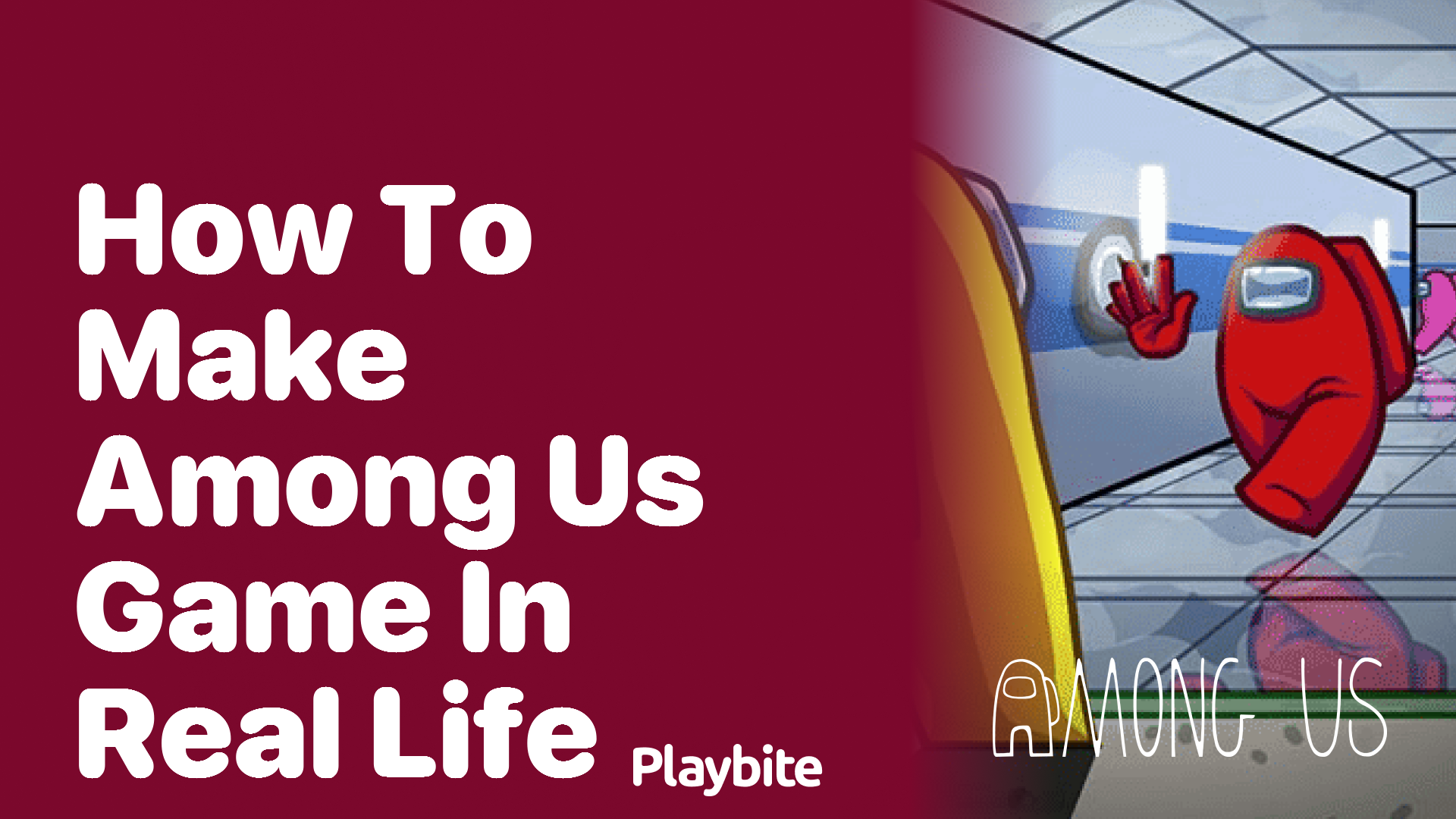 How to Make an Among Us Game in Real Life