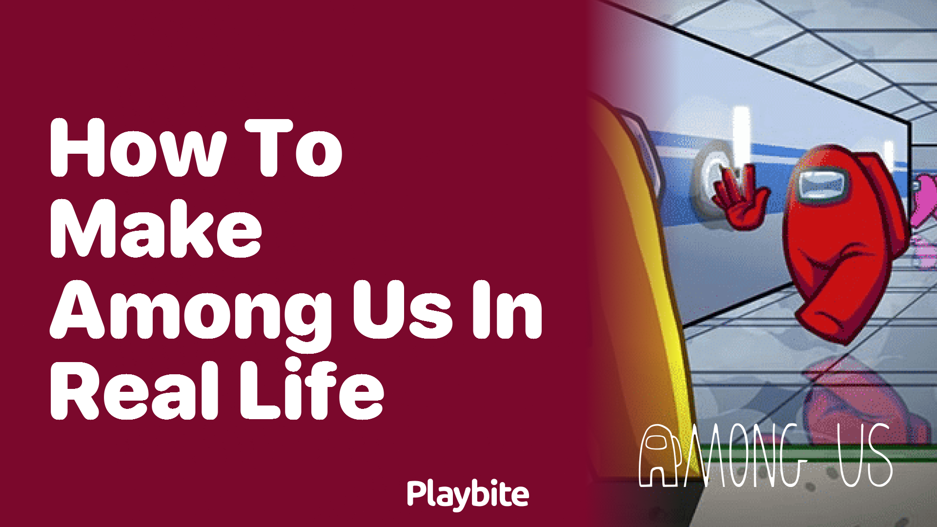 How to Make Among Us in Real Life: A Fun Guide