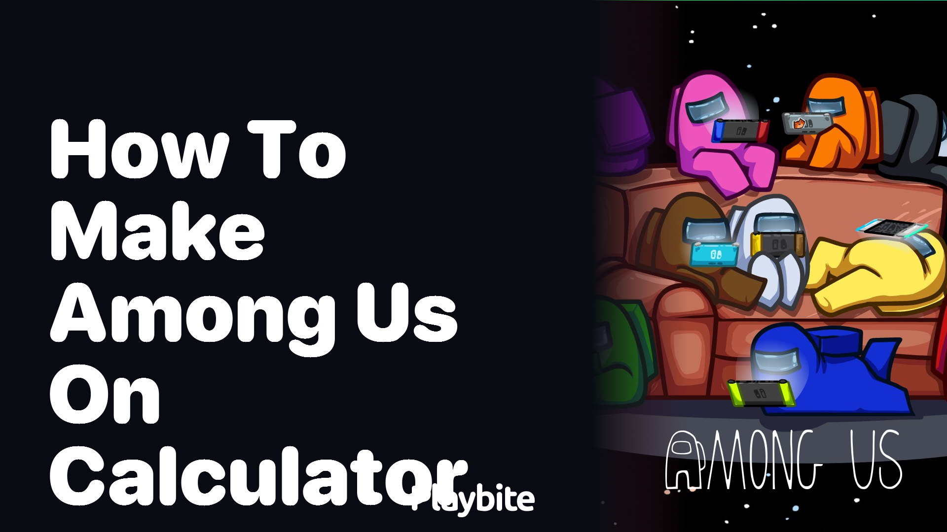 How to Make Among Us on a Calculator?