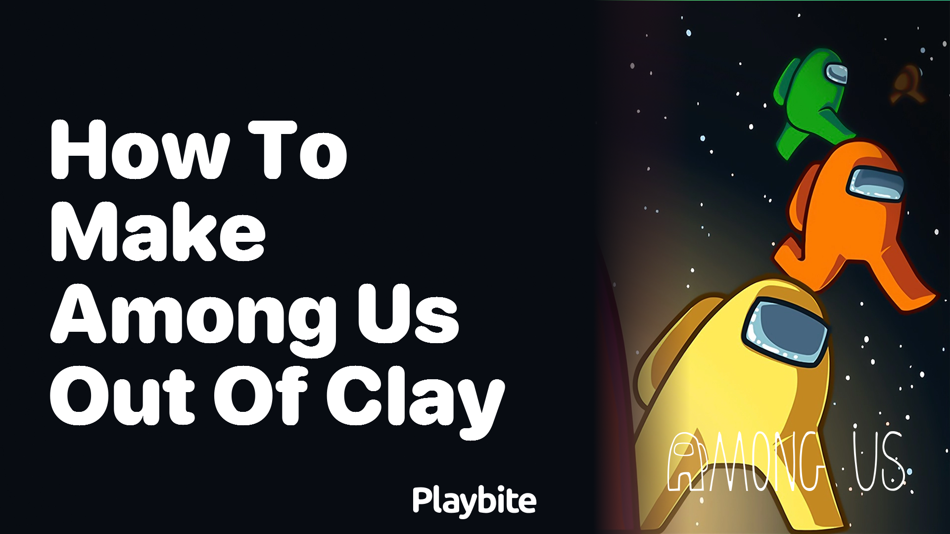 How to Make Among Us Characters Out of Clay