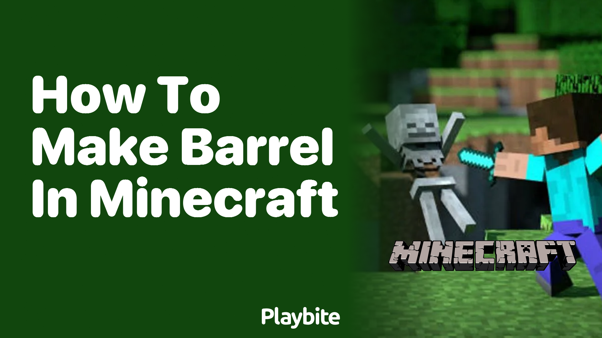 How to Make a Barrel in Minecraft Playbite