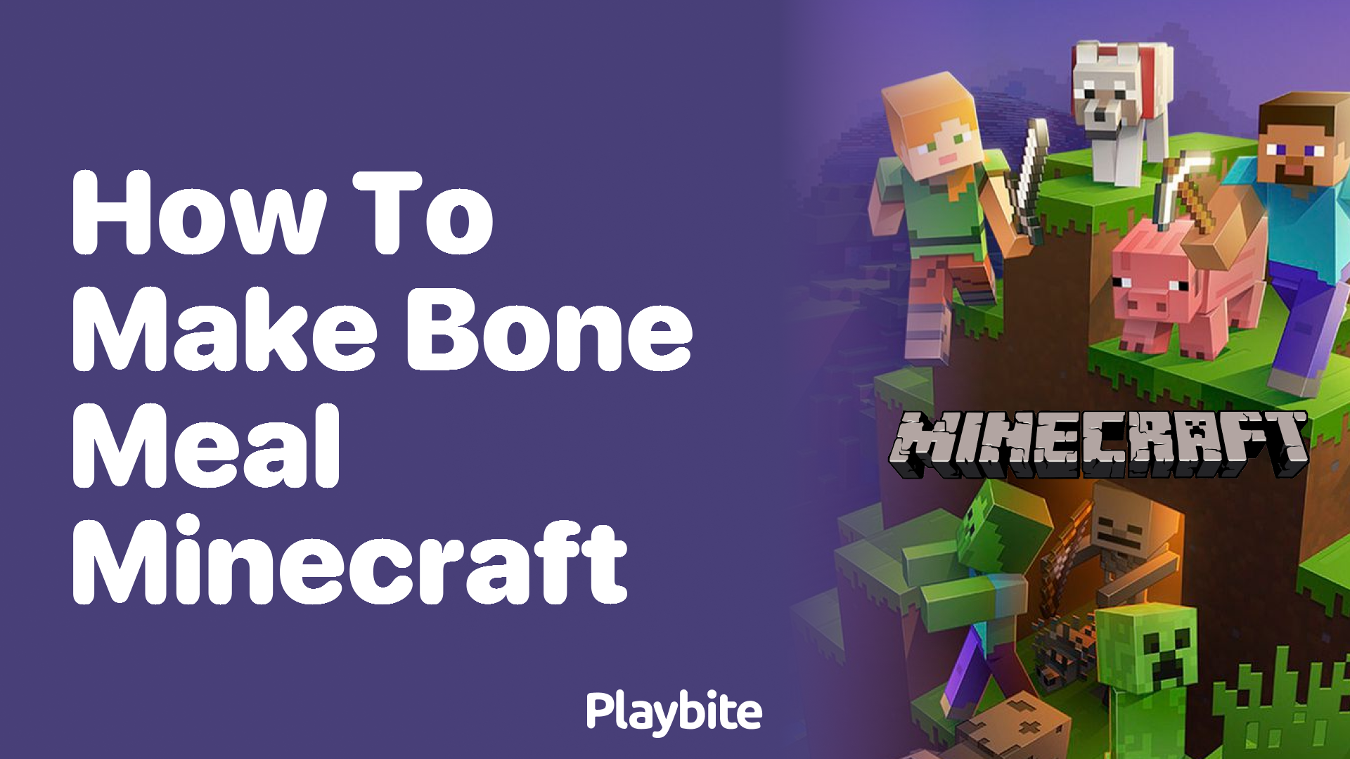 How to Make Bone Meal in Minecraft