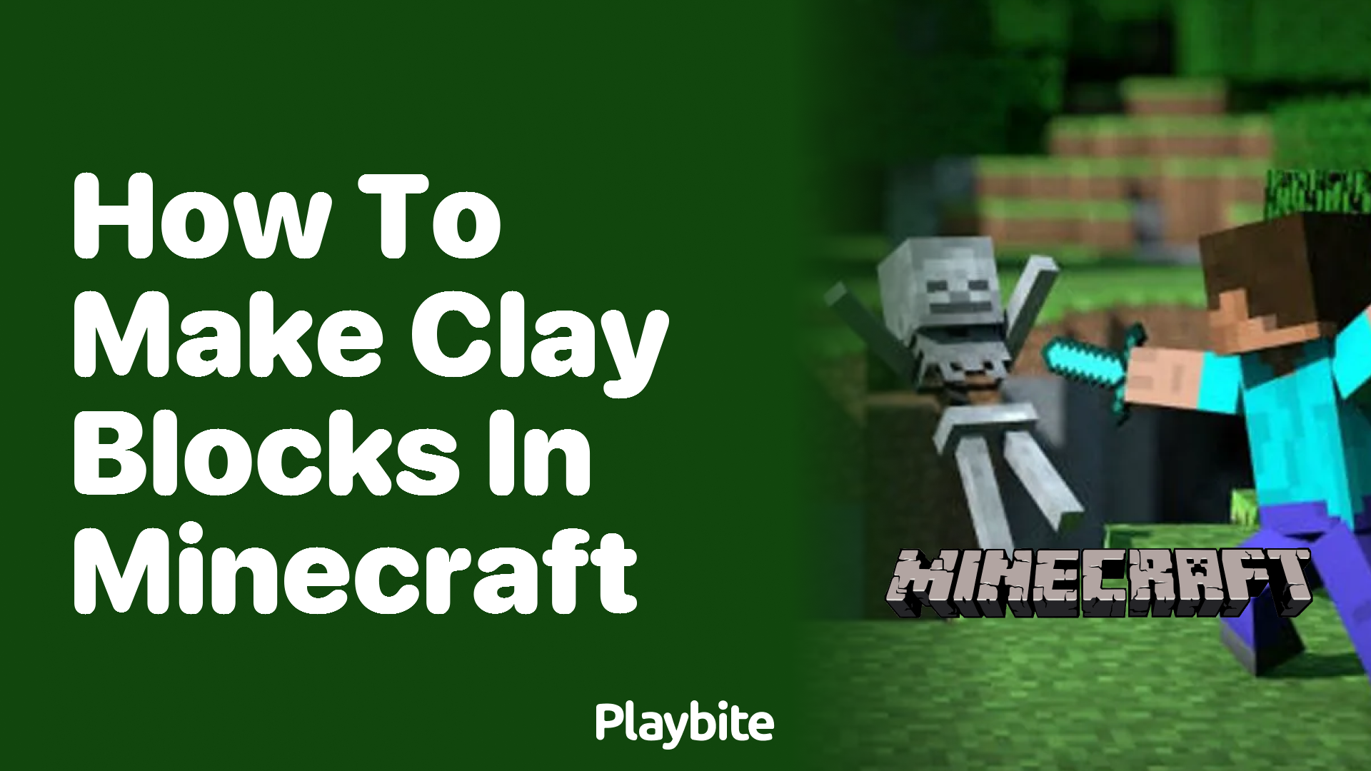 How to Make Clay Blocks in Minecraft