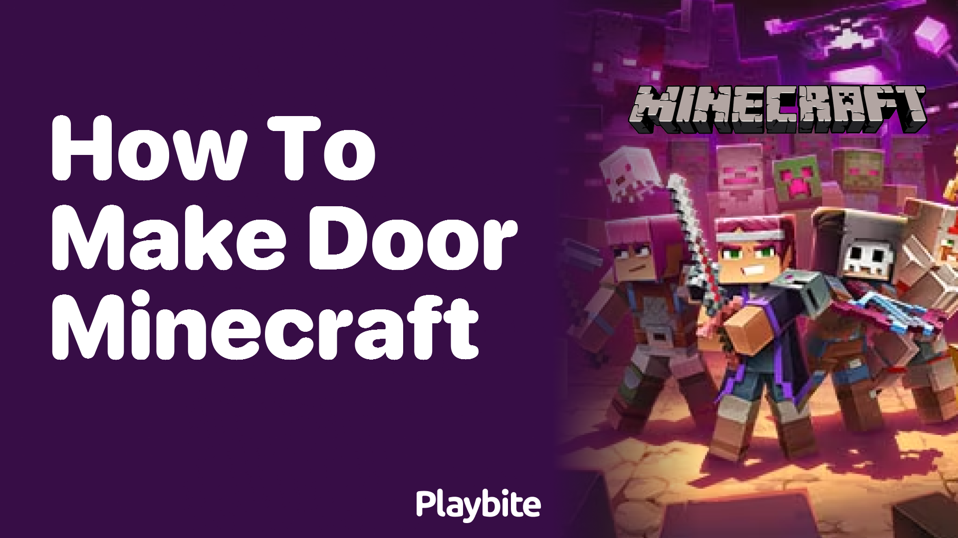 How to Make a Door in Minecraft: A Simple Guide