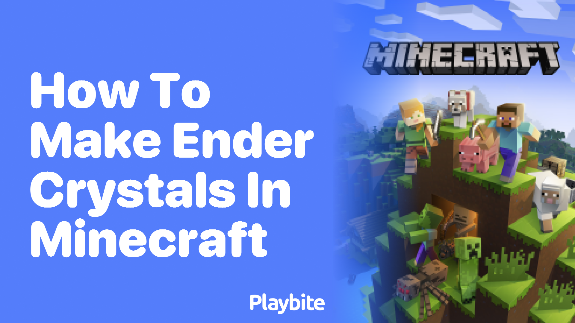How to Make Ender Crystals in Minecraft