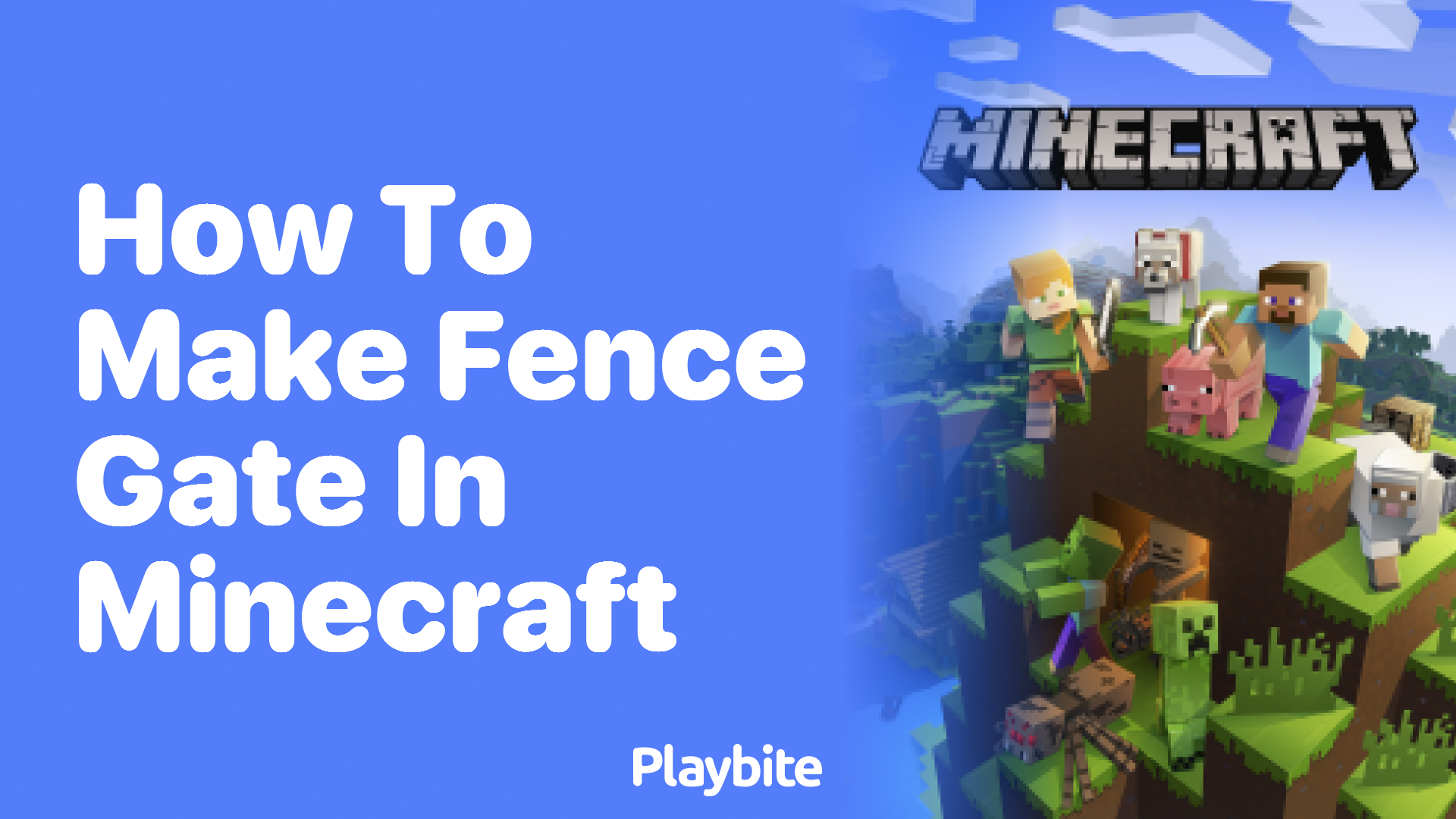 How to Make a Fence Gate in Minecraft