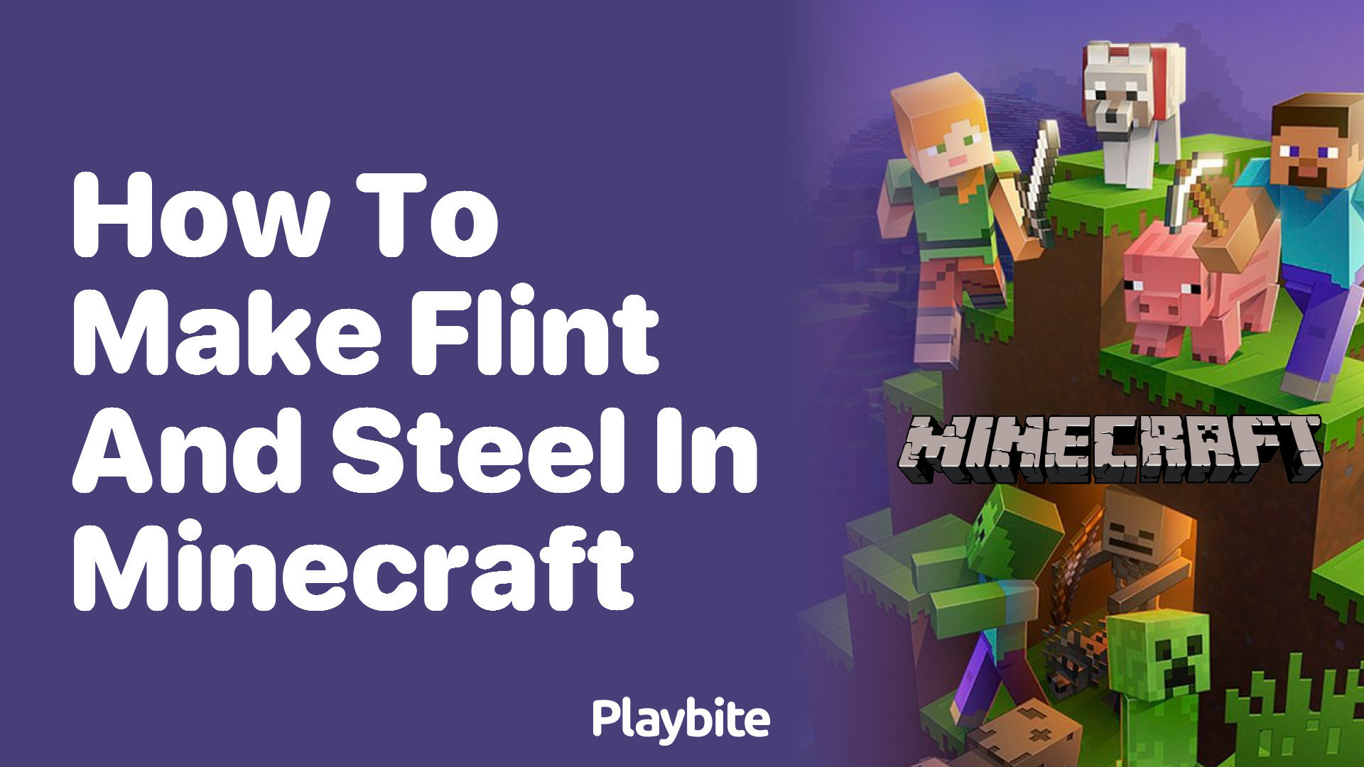 How to Make Flint and Steel in Minecraft