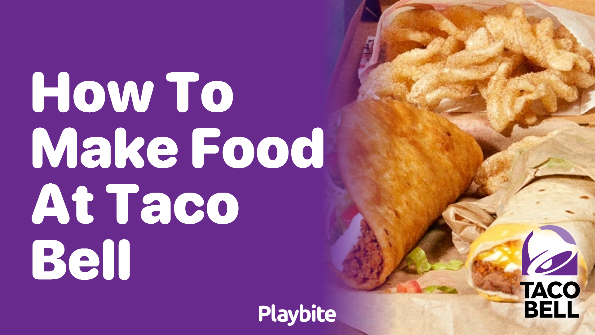 How to Make Food at Taco Bell A Fun Guide Playbite