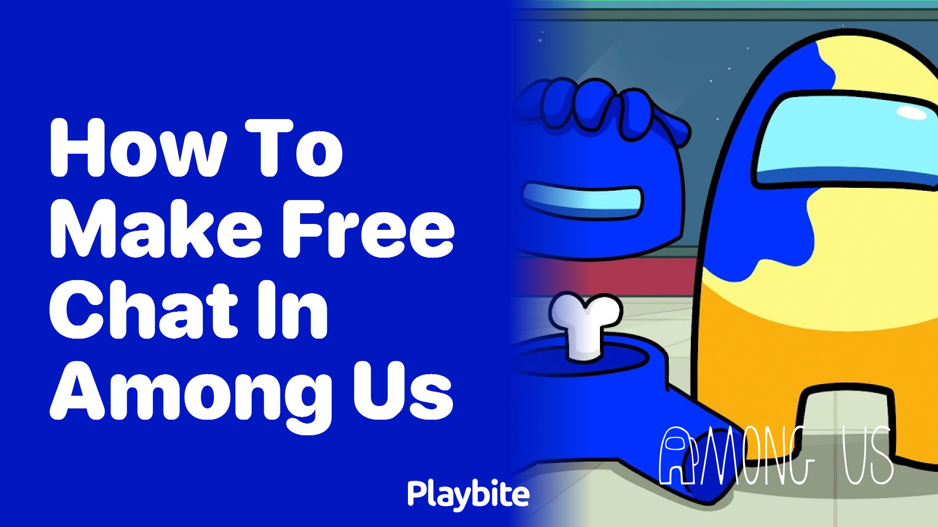 How to Make Free Chat in Among Us: A Quick Guide
